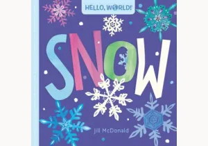 Hello World! Snow - Board Book